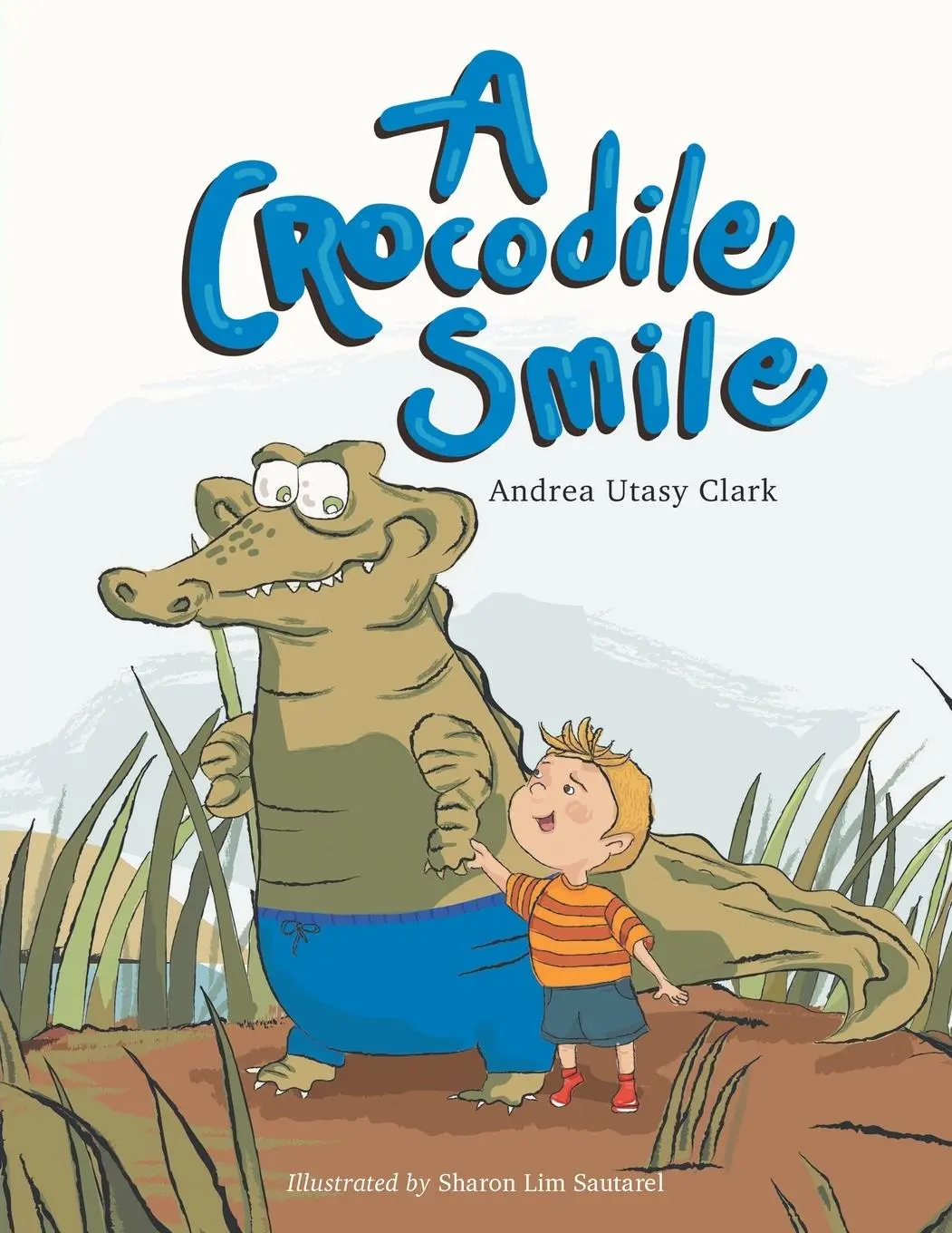 Cover: 9781543774153 | A Crocodile Smile | Andrea Utasy Clark | Taschenbuch | Englisch | 2023