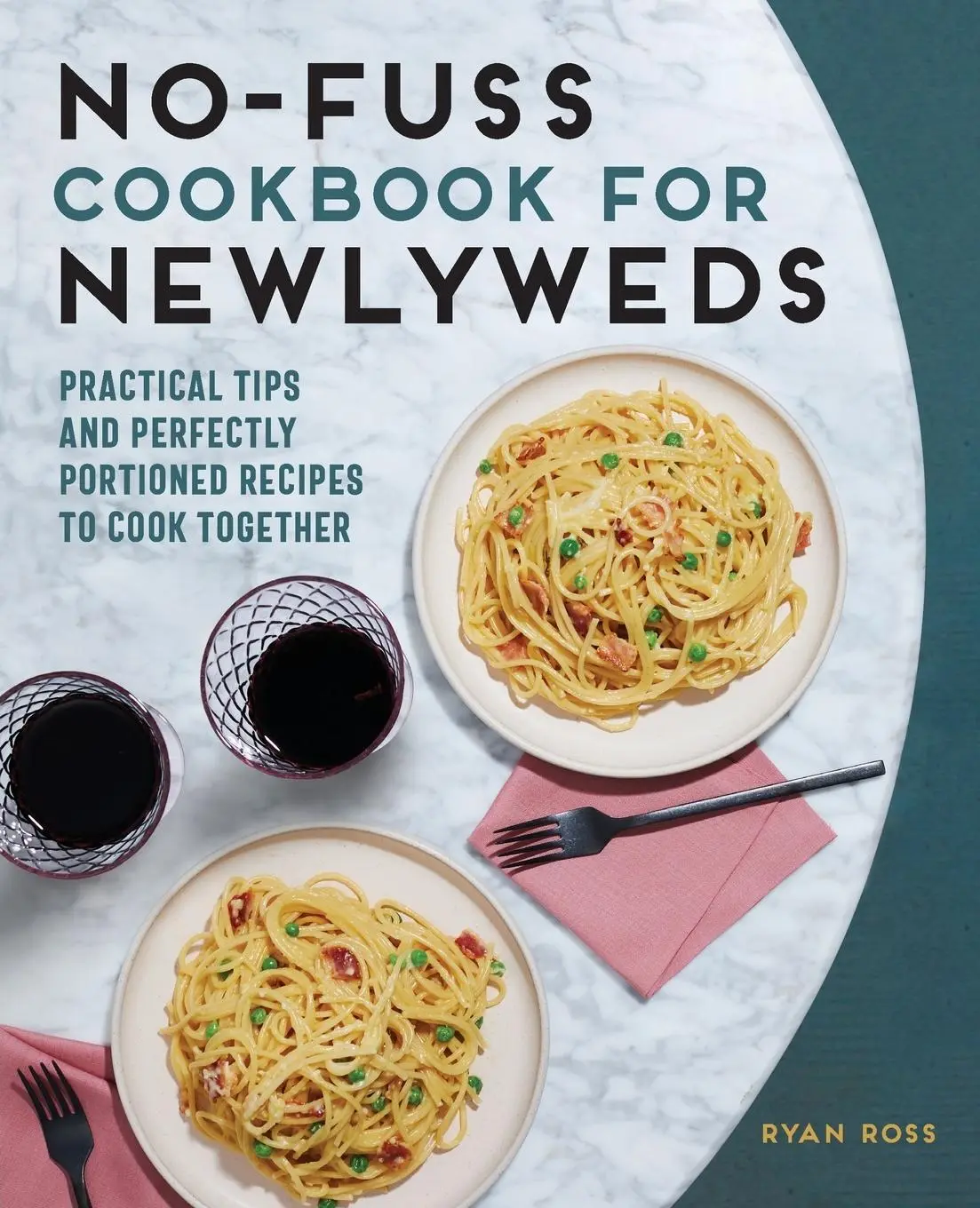 Cover: 9781646114153 | No-Fuss Cookbook for Newlyweds | Ryan Ross | Taschenbuch | Englisch