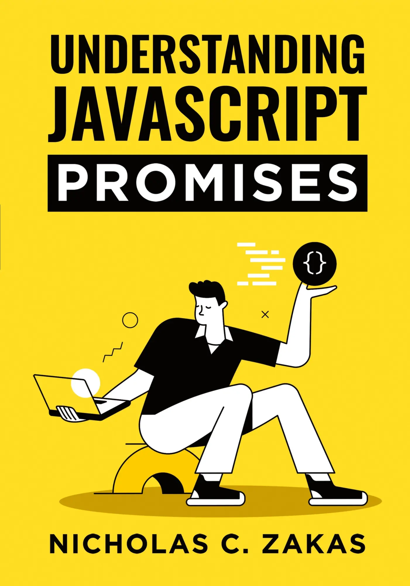 Cover: 9781678034153 | Understanding JavaScript Promises | Nicholas C. Zakas | Taschenbuch