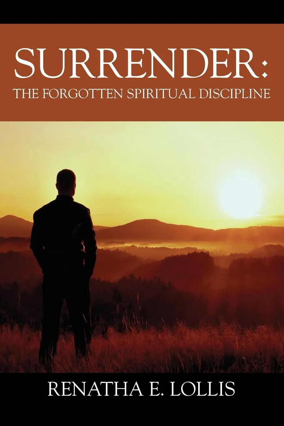 Cover: 9781977254153 | Surrender | The Forgotten Spiritual Discipline | Renatha E. Lollis