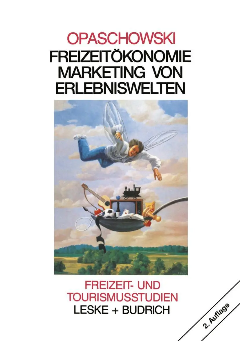 Cover: 9783810014153 | Freizeitökonomie: Marketing von Erlebniswelten | Horst W. Opaschowski