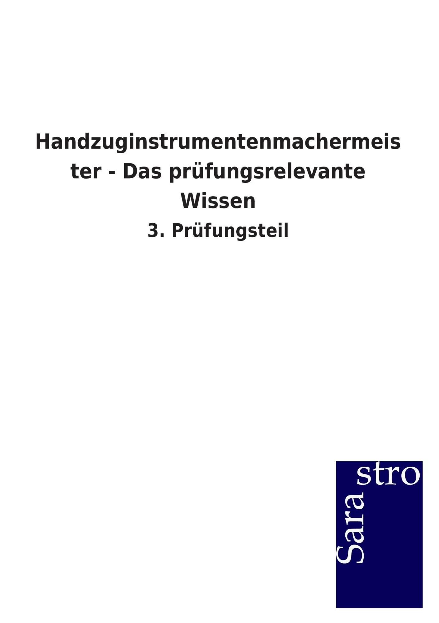 Cover: 9783864714153 | Handzuginstrumentenmachermeister - Das prüfungsrelevante Wissen | Buch