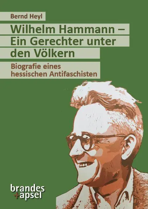 Cover: 9783955584153 | Wilhelm Hammann - Ein Gerechter unter den Völkern | Bernd Heyl | Buch