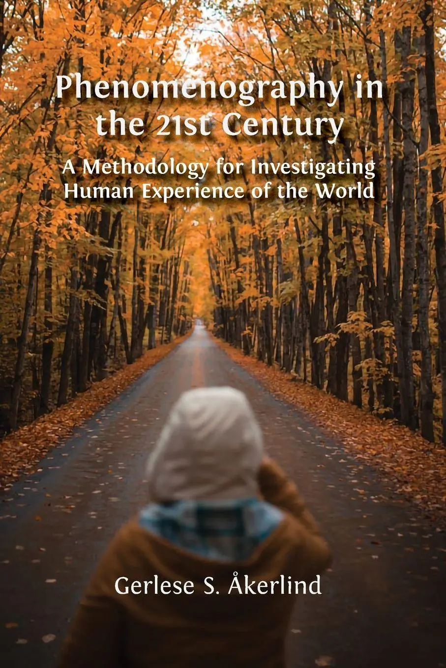 Cover: 9781805114253 | Phenomenography in the 21st Century | Gerlese S. Åkerlind | Buch