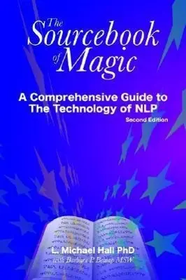 Cover: 9781904424253 | The Sourcebook of Magic | A Comprehensive Guide to Nlp Change Patterns