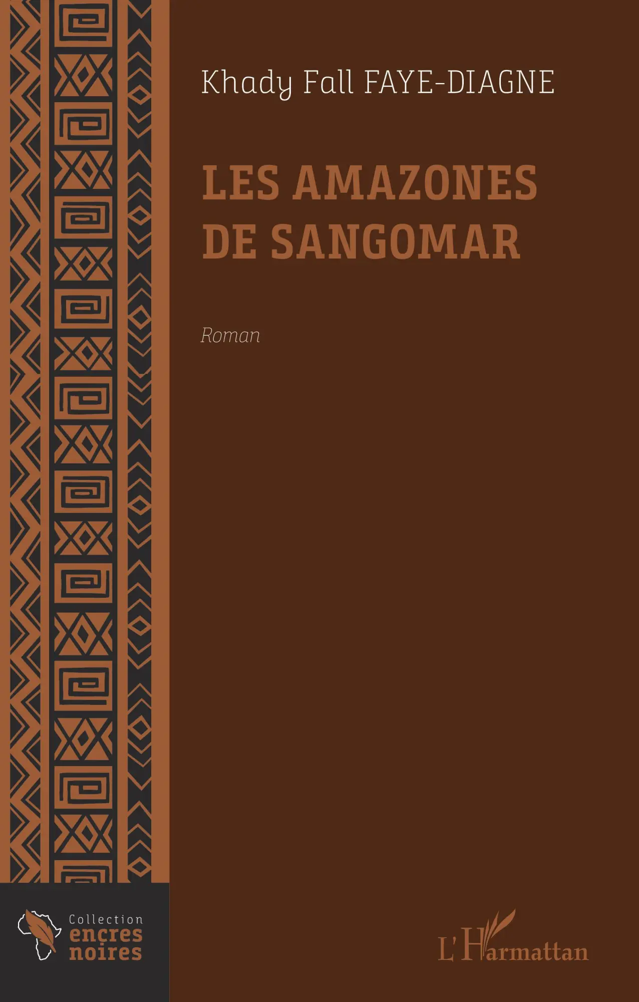 Cover: 9782343204253 | Les amazones de Sangomar | Khady Fall Diagne | Taschenbuch | Paperback