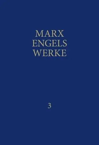 Cover: 9783320024253 | MEW / Marx-Engels-Werke Band 3 | Friedrich Engels (u. a.) | Buch