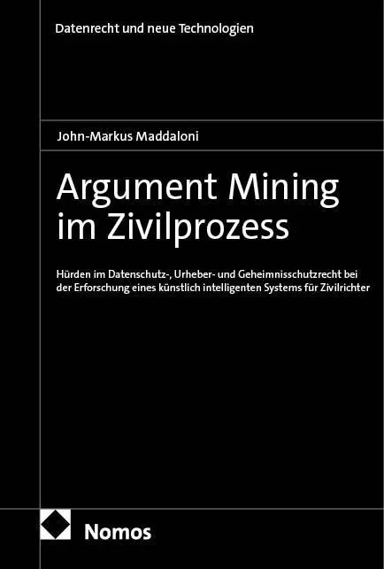 Cover: 9783756034253 | Argument Mining im Zivilprozess | John-Markus Maddaloni | Buch | 2026