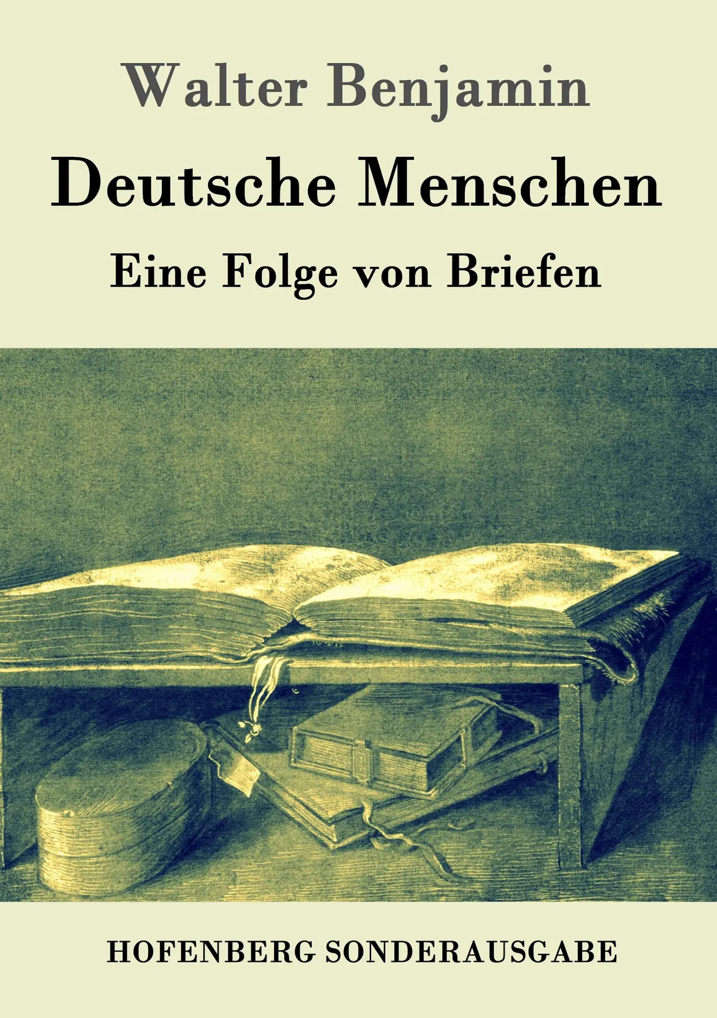 Cover: 9783843084253 | Deutsche Menschen | Eine Folge von Briefen | Walter Benjamin | Buch