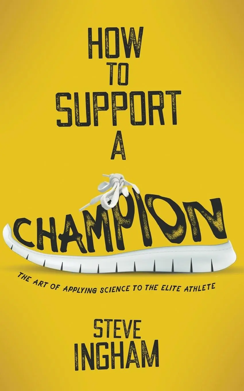 Cover: 9780995464353 | How to Support a Champion | Steve Ingham | Taschenbuch | Englisch