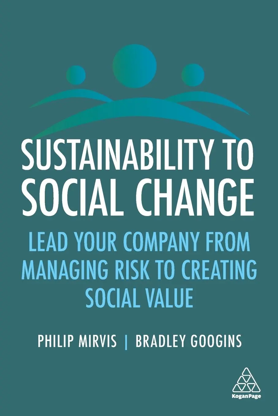 Cover: 9781398604353 | Sustainability to Social Change | Philip Mirvis (u. a.) | Taschenbuch