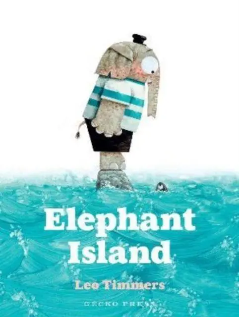 Cover: 9781776574353 | Elephant Island | Leo Timmers | Taschenbuch | Kartoniert / Broschiert