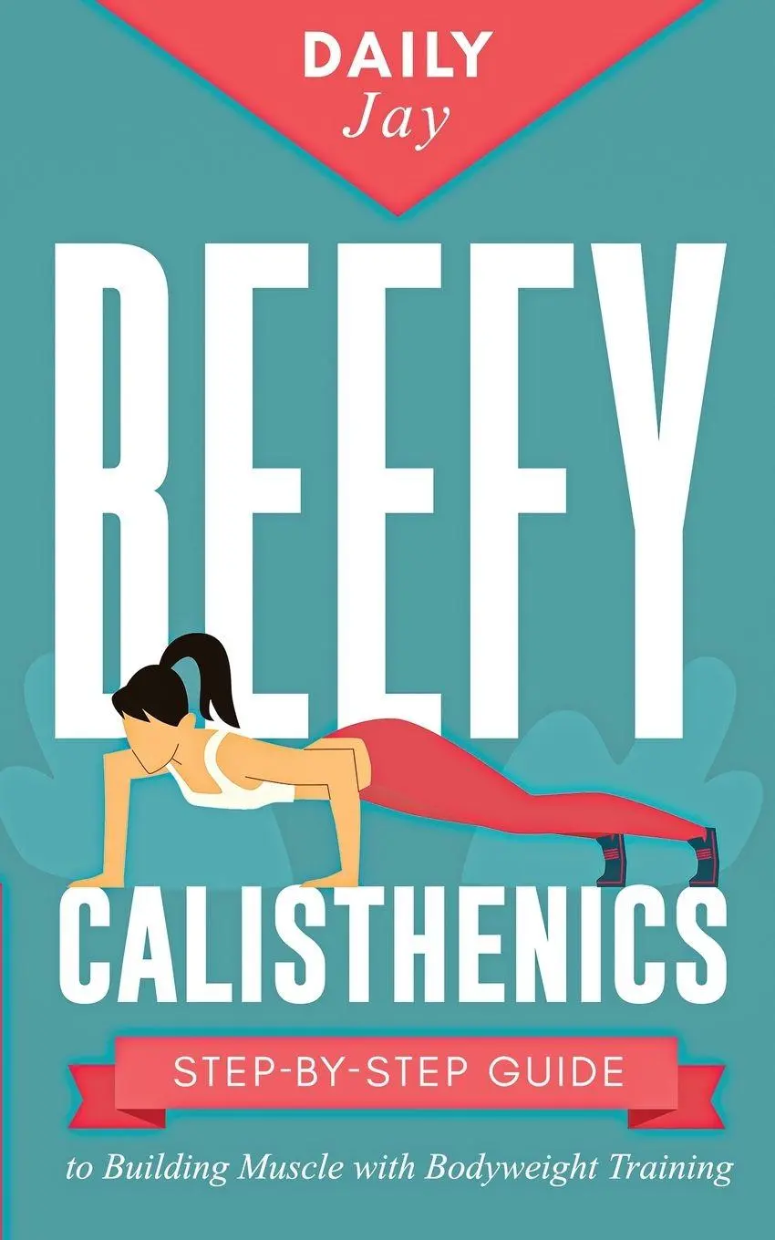Cover: 9781777324353 | Beefy Calisthenics | Daily Jay | Taschenbuch | Kartoniert / Broschiert