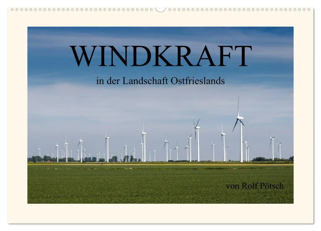 Cover: 9783516134353 | Windkraft in der Landschaft Ostfrieslands (Wandkalender 2026 DIN A2...
