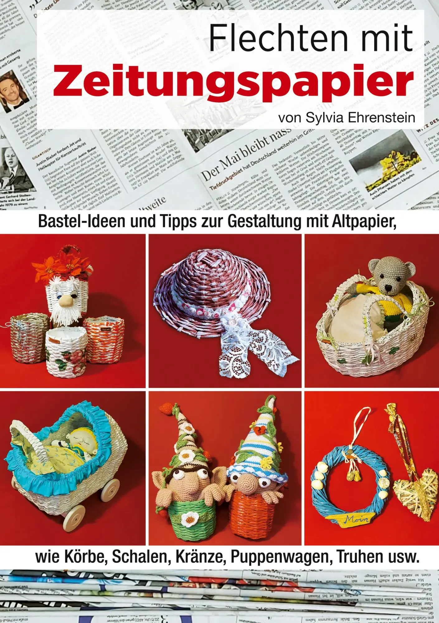 Cover: 9783752684353 | Flechten mit Zeitungspapier | Sylvia Ehrenstein | Taschenbuch | 88 S.