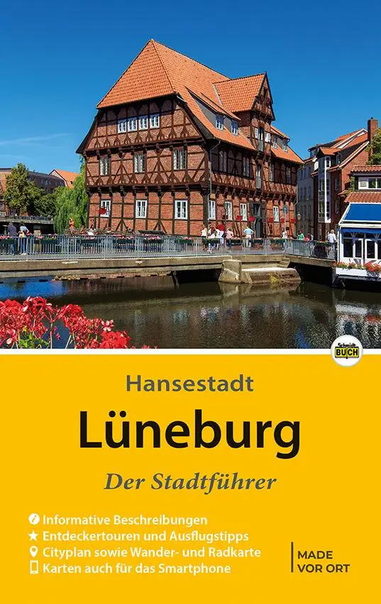 Cover: 9783945974353 | Lüneburg - Der Stadtführer | Eckhard Michael (u. a.) | Taschenbuch
