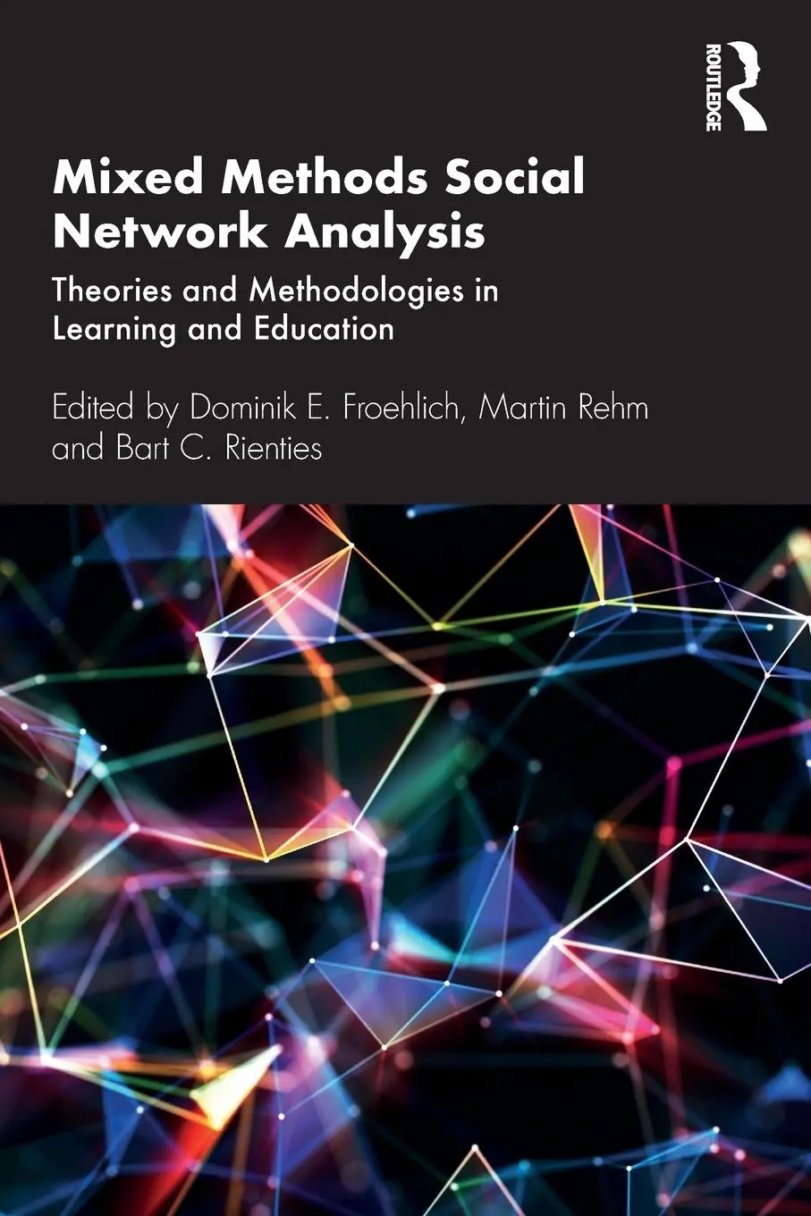 Cover: 9780367174453 | Mixed Methods Social Network Analysis | Dominik E. Froehlich (u. a.)