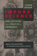 Cover: 9780520214453 | Impure Science | AIDS, Activism, and the Politics of Knowledge | Buch