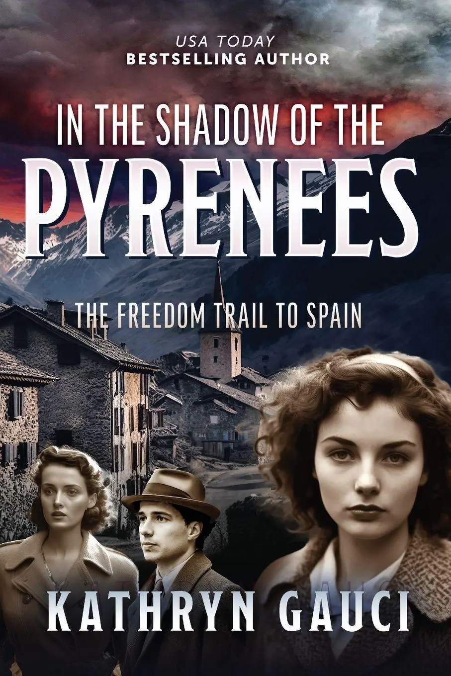 Cover: 9780648714453 | In the Shadow of the Pyrenees | The Freedom Trail to Spain | Gauci