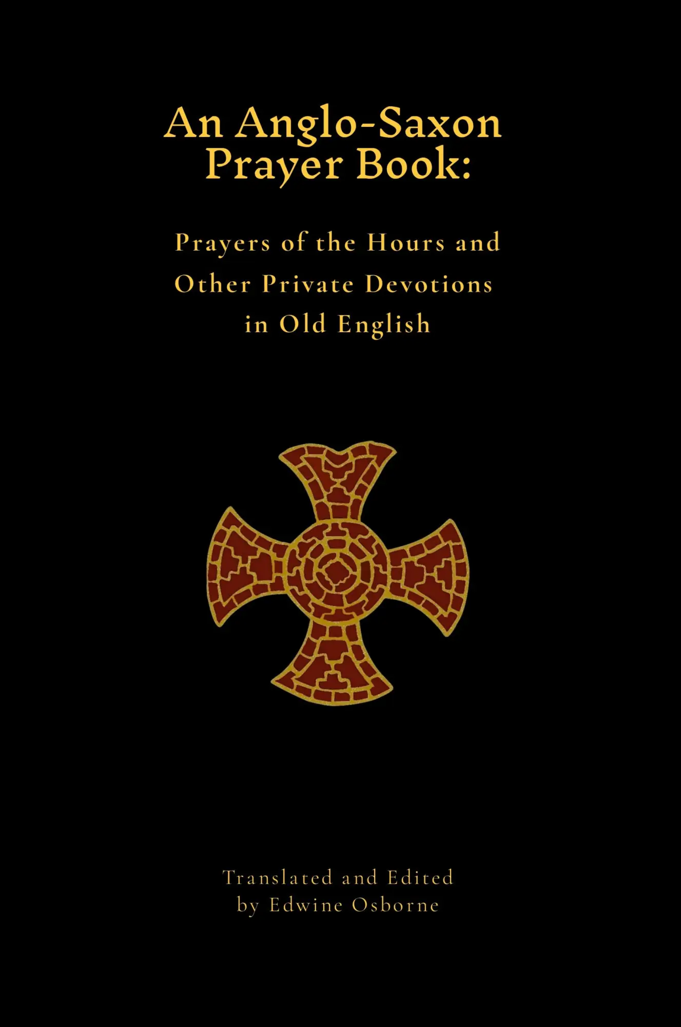 Cover: 9781304464453 | An Anglo-Saxon Prayer Book | Edwine Osborne | Taschenbuch | Englisch