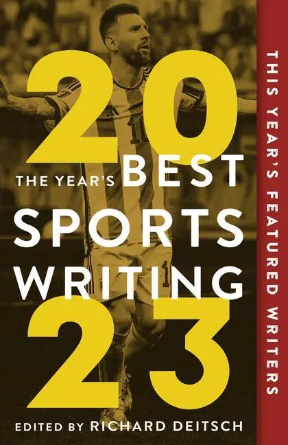 Cover: 9781637274453 | The Year's Best Sports Writing 2023 | Richard Deitsch | Taschenbuch