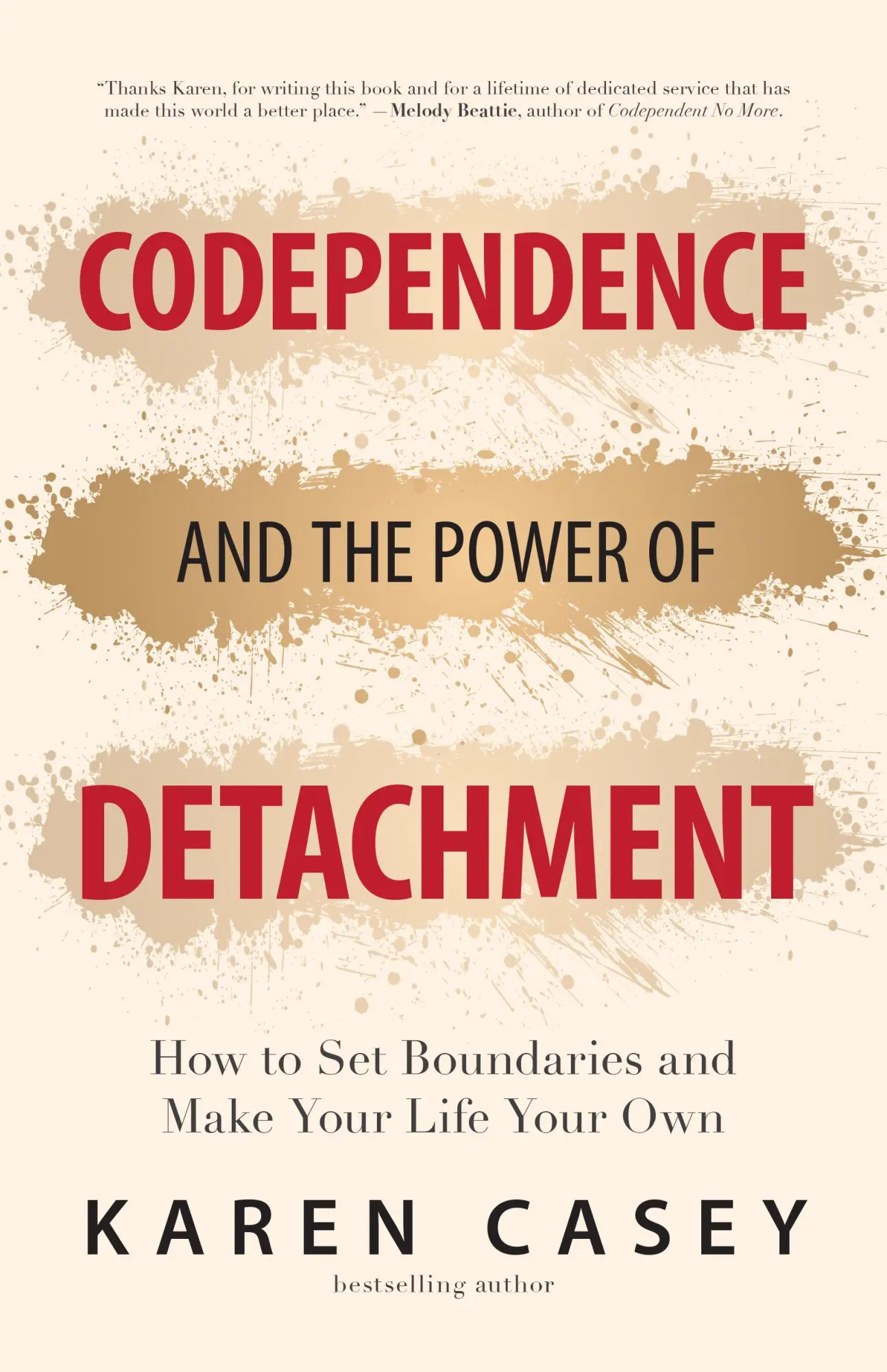 Bild: 9781642504453 | Codependence and the Power of Detachment | Karen Casey | Taschenbuch