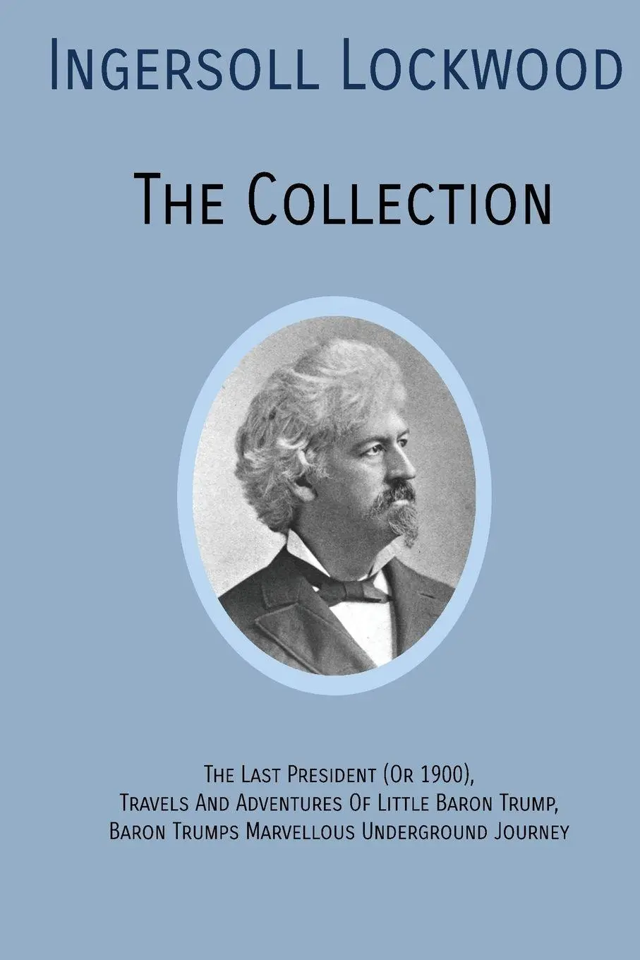 Cover: 9781946774453 | INGERSOLL LOCKWOOD The Collection | Ingersoll Lockwood | Taschenbuch
