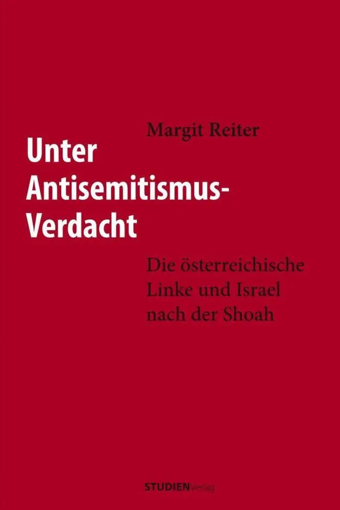 Cover: 9783706514453 | Unter Antisemitismus-Verdacht | Margit Reiter | Taschenbuch | 516 S.