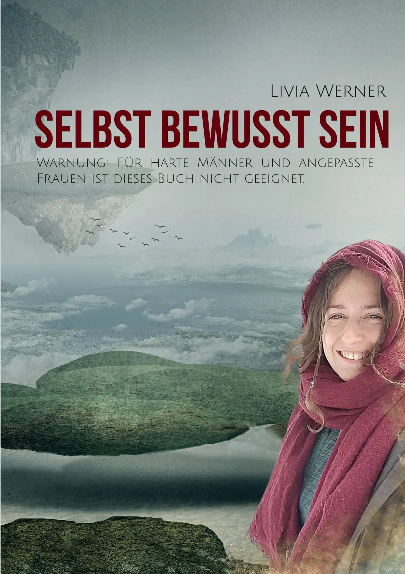 Cover: 9783746044453 | Selbst Bewusst Sein | Livia Werner | Taschenbuch | 264 S. | Deutsch