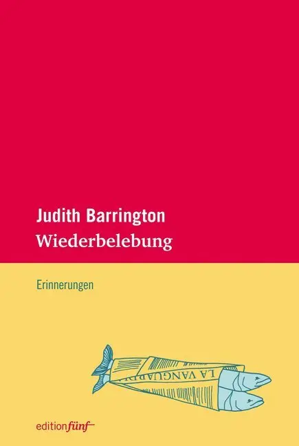 Cover: 9783942374453 | Wiederbelebung | Erinnerungen | Judith Barrington | Buch | 216 S.
