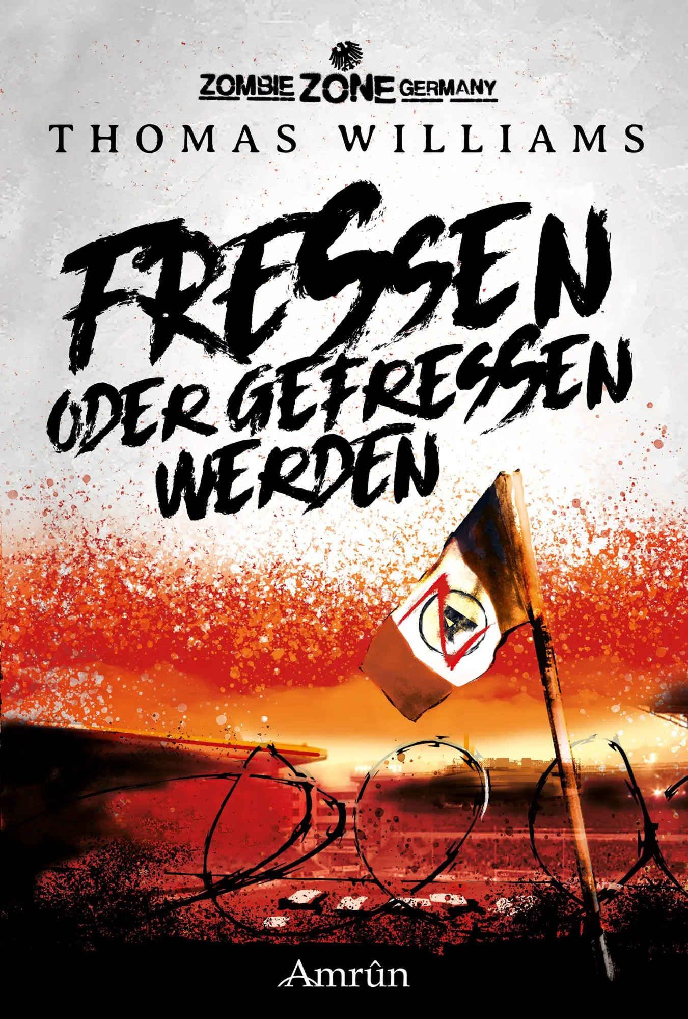 Cover: 9783958694453 | Zombie Zone Germany: Fressen oder gefressen werden | Thomas William