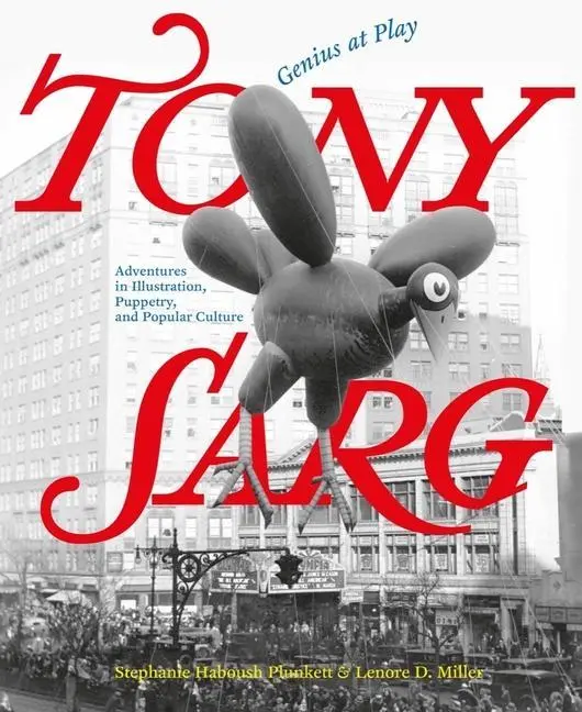 Cover: 9780789214553 | Tony Sarg: Genius at Play | Lenore D. Miller (u. a.) | Buch | Gebunden