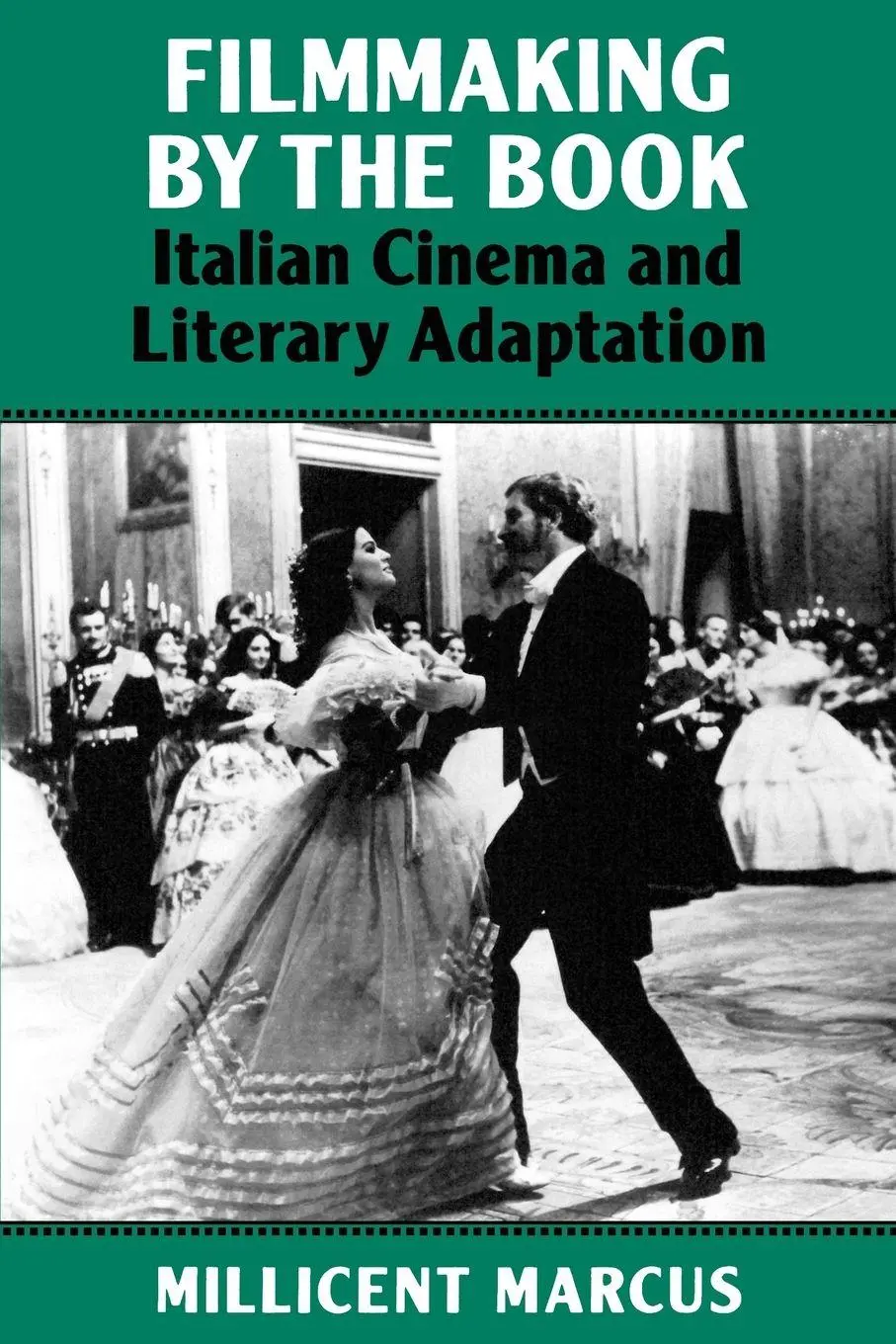 Cover: 9780801844553 | Filmmaking by the Book | Italian Cinema and Literary Adaptation | Buch