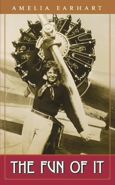 Cover: 9780915864553 | The Fun of It | Amelia Earhart | Taschenbuch | Kartoniert / Broschiert