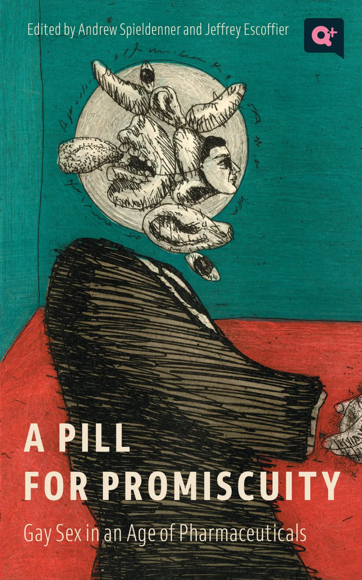 Cover: 9781978824553 | A Pill for Promiscuity | Gay Sex in an Age of Pharmaceuticals | Buch