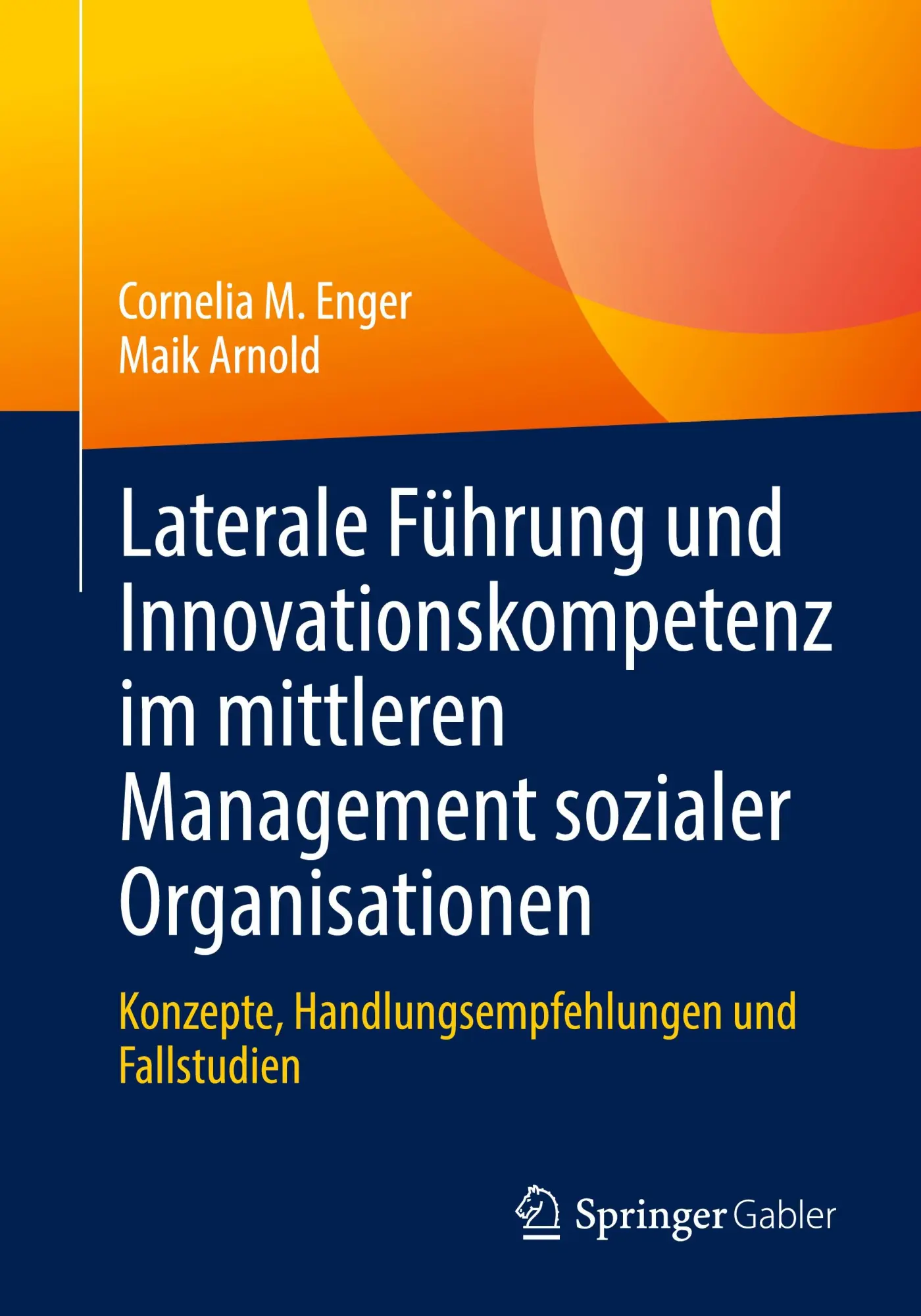 Cover: 9783662714553 | Laterale Führung und Innovationskompetenz im mittleren Management...