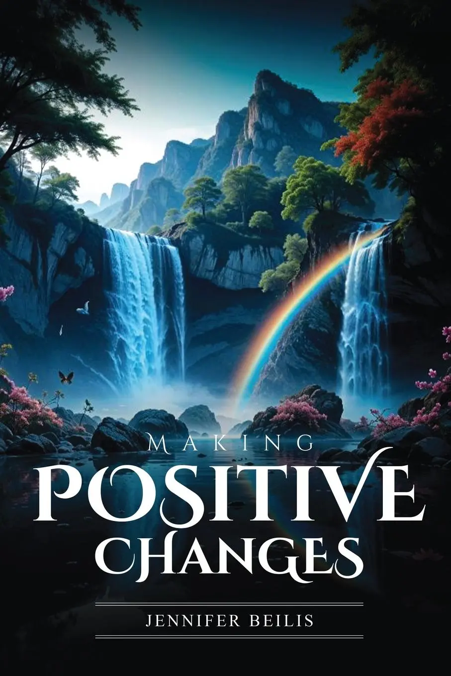 Cover: 9798349224553 | Making Positive Changes | Jennifer Beilis | Taschenbuch | Englisch
