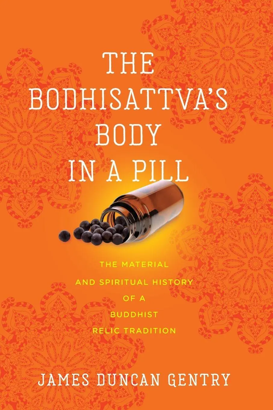 Cover: 9780813954653 | Bodhisattva's Body in a Pill | James Duncan Gentry | Taschenbuch