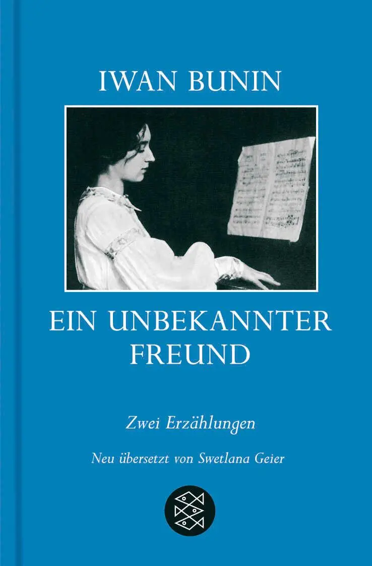 Cover: 9783596164653 | Ein unbekannter Freund | Zwei Erzählungen | Iwan Bunin | Buch | 69 S.