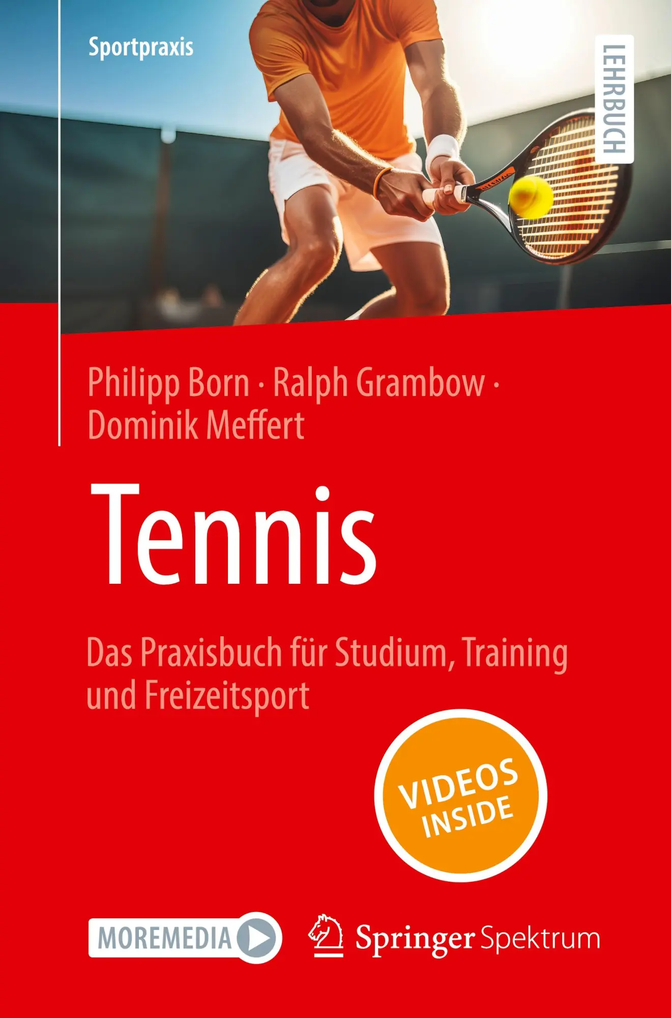 Cover: 9783662704653 | Tennis - Das Praxisbuch für Studium, Training und Freizeitsport | Buch