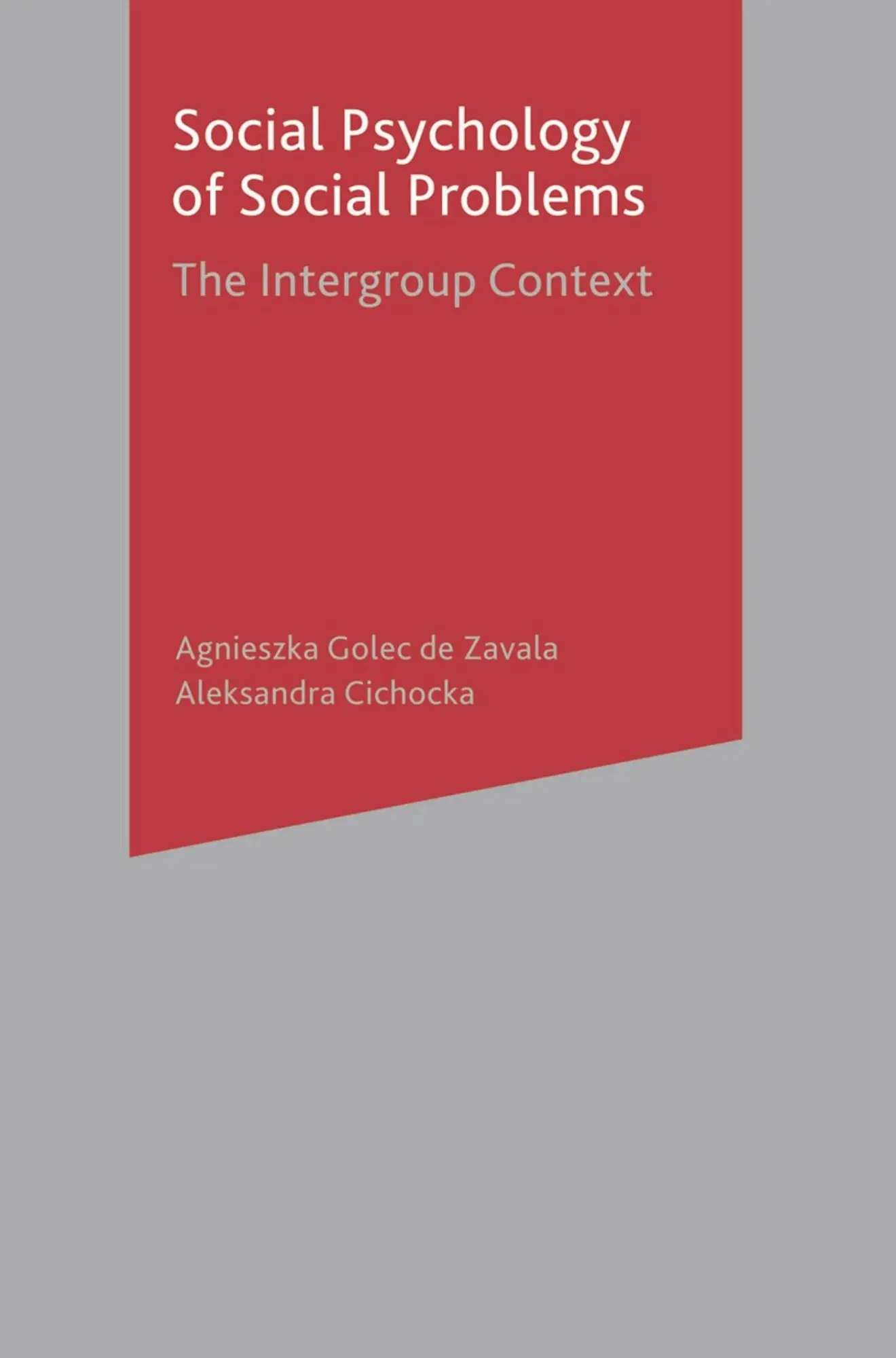 Cover: 9780230284753 | Social Psychology of Social Problems | The Intergroup Context | Buch