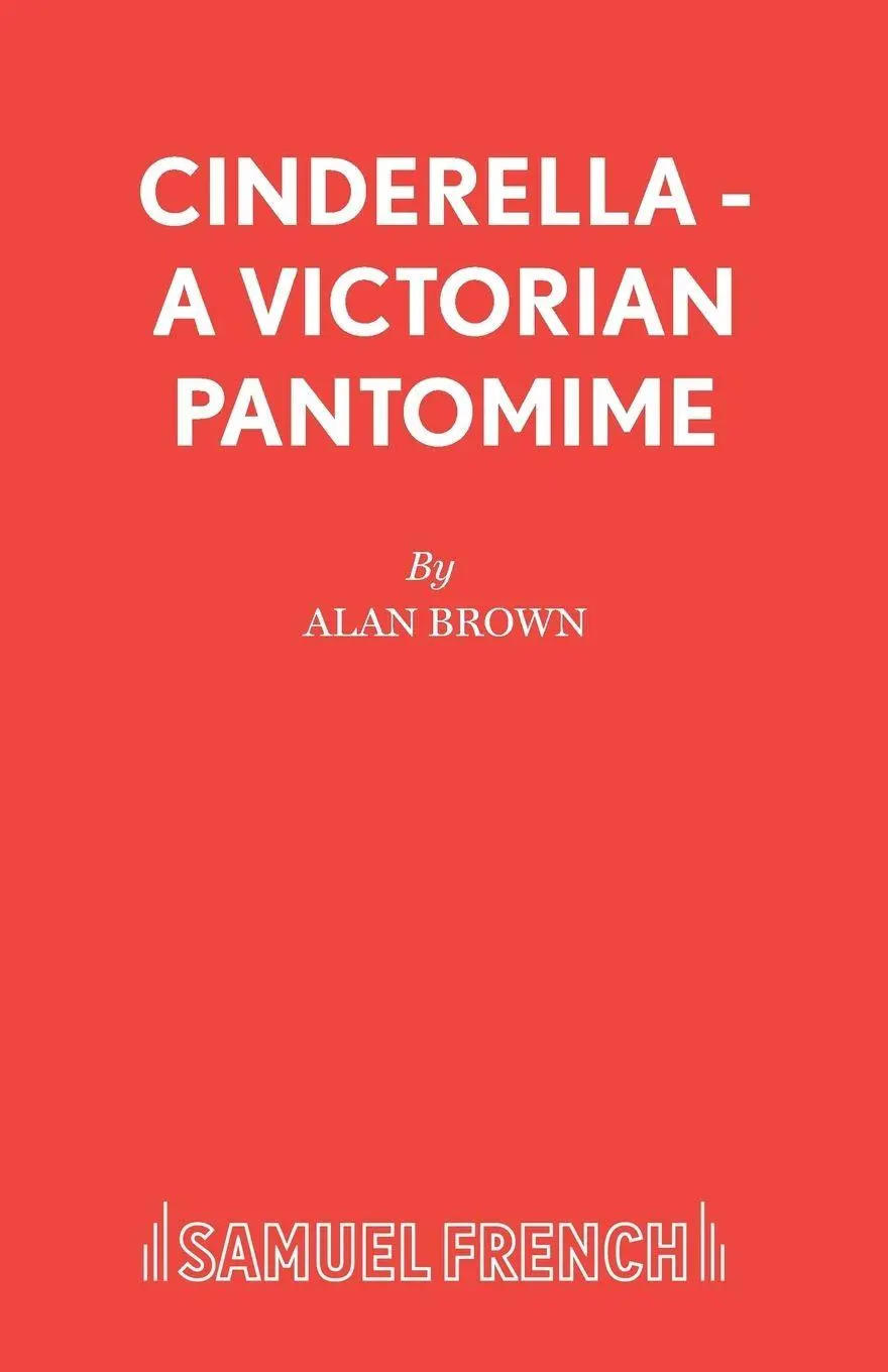 Cover: 9780573064753 | Cinderella - A Victorian Pantomime | Alan Brown | Taschenbuch | 2015