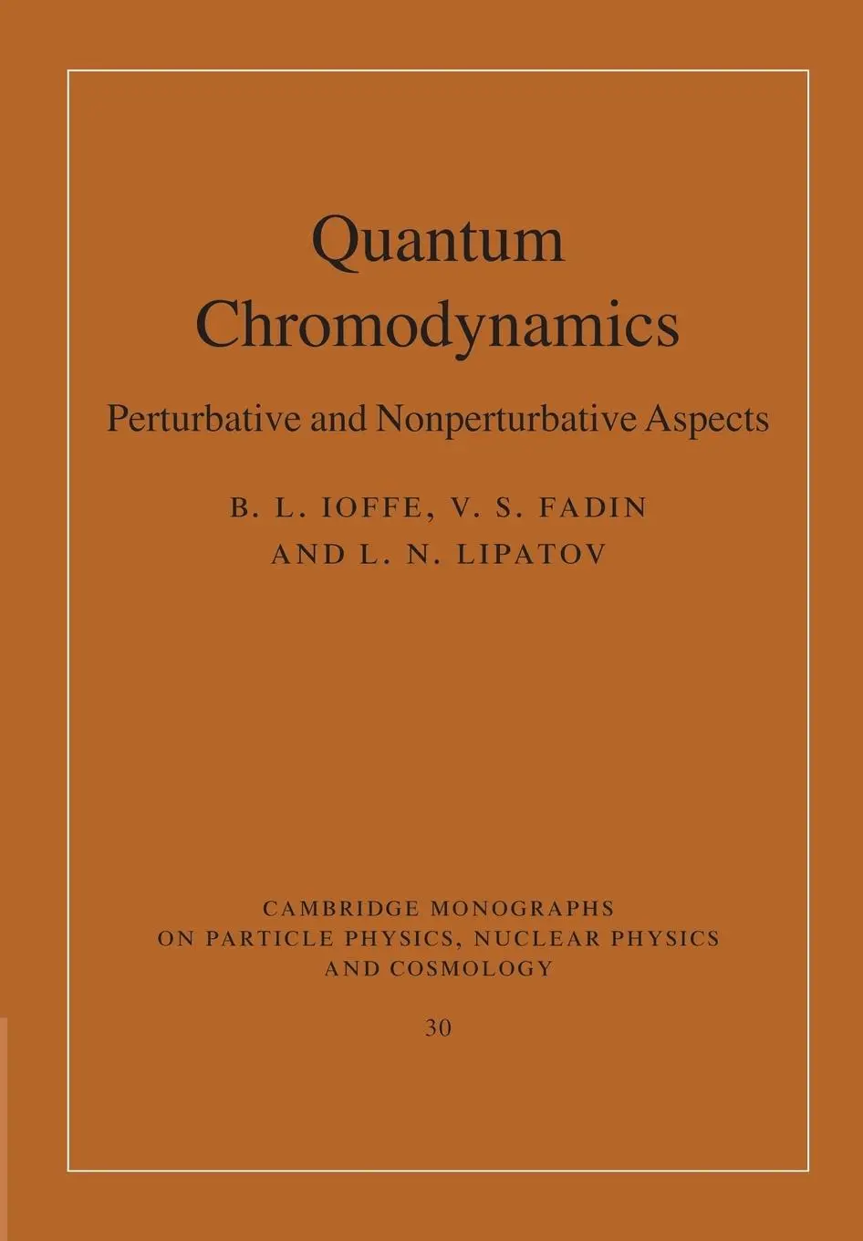 Cover: 9781107424753 | Quantum Chromodynamics | Perturbative and Nonperturbative Aspects