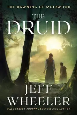 Cover: 9781542034753 | The Druid | Jeff Wheeler | Taschenbuch | Kartoniert / Broschiert