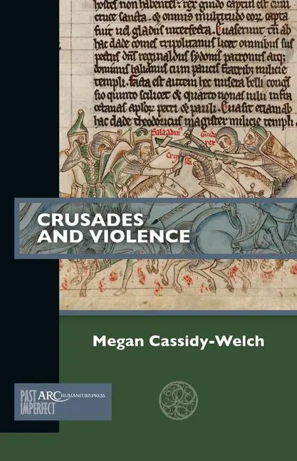 Cover: 9781641894753 | Crusades and Violence | Megan Cassidy-Welch | Taschenbuch | Englisch