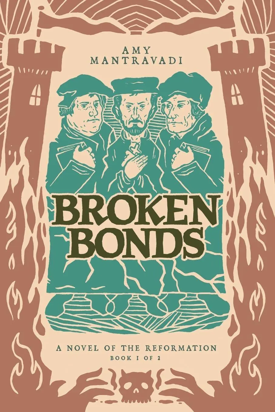 Cover: 9781962654753 | Broken Bonds | A Novel of the Reformation | Amy Mantravadi | Buch