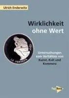 Cover: 9783894384753 | Wirklichkeit ohne Wert | Ulrich Enderwitz | Taschenbuch | 388 S.