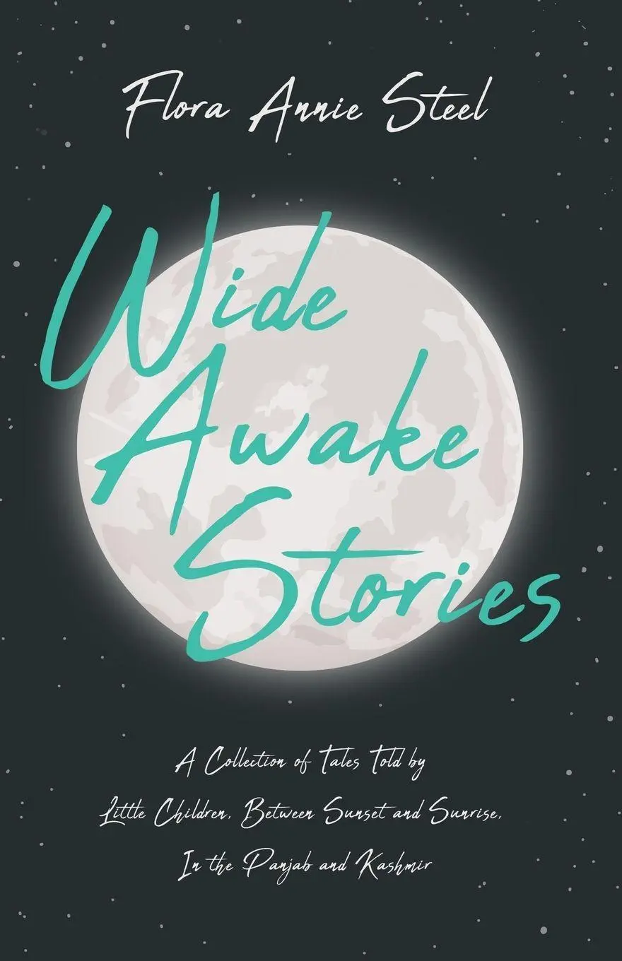 Cover: 9781528714853 | Wide Awake Stories - A Collection of Tales Told by Little Children,...