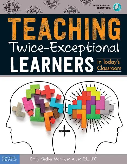 Cover: 9781631984853 | Teaching Twice-Exceptional Learners in Today's Classroom | Taschenbuch