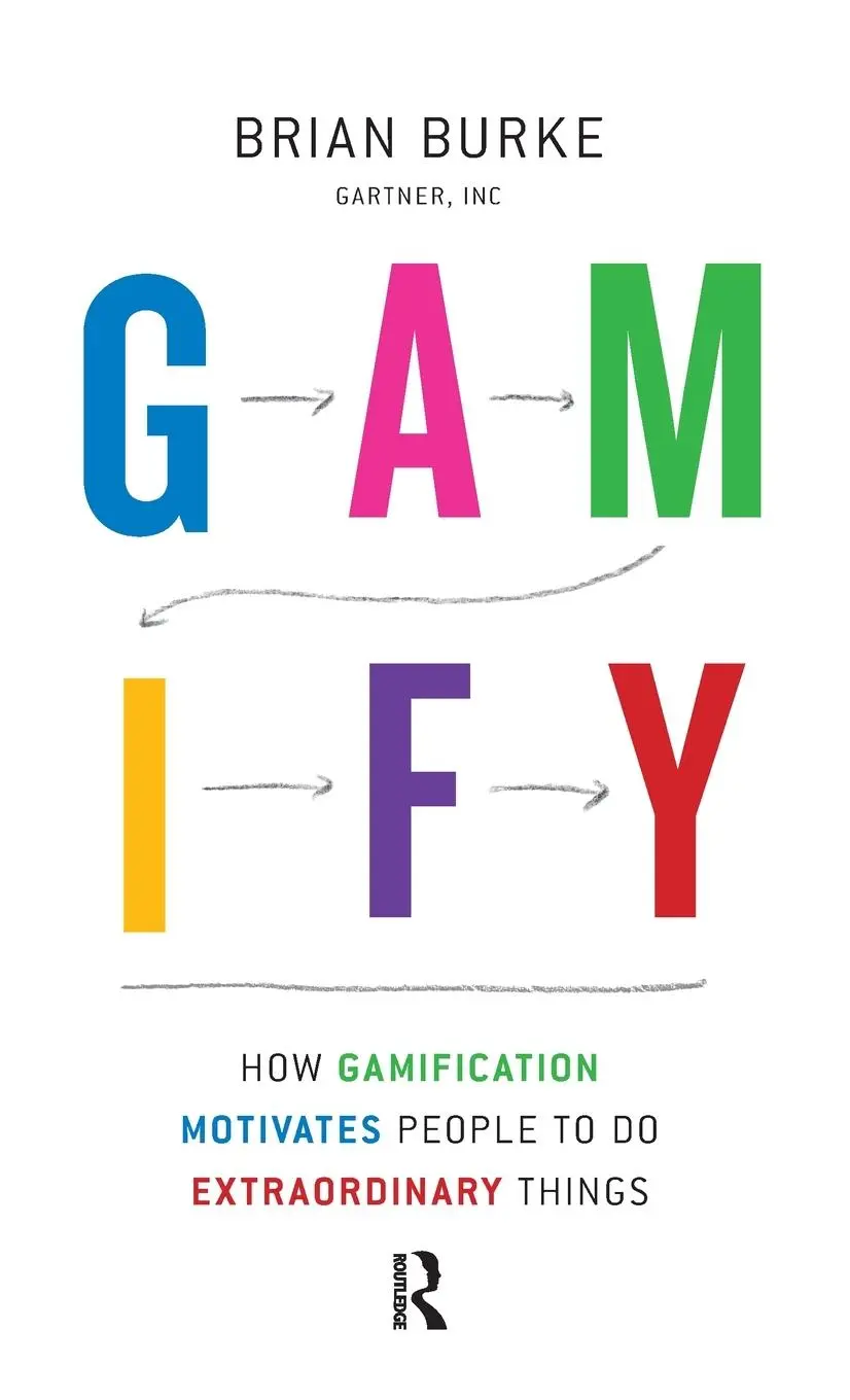 Cover: 9781937134853 | Gamify | How Gamification Motivates People to Do Extraordinary Things